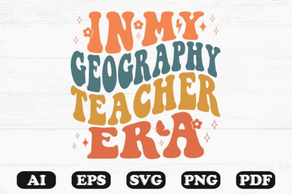 Download In My Geography Teacher Era Retro Wavy S - Premium Resources